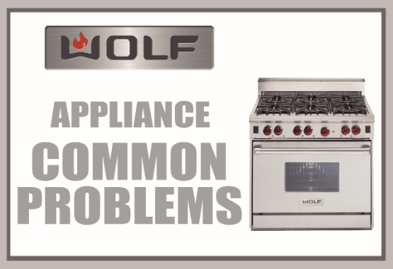 Wolf Range Error Codes How To Fix Authorized Appliance Repair